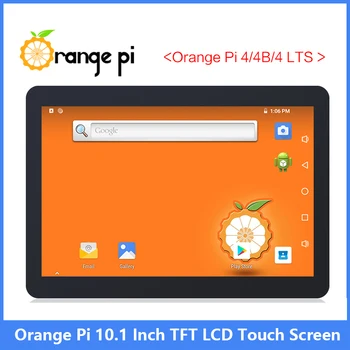 Orange Pi 10.1 Inch TFT LCD cu Ecran Tactil,Potrivit pentru PI4/4B/4 LTS Placi Numai