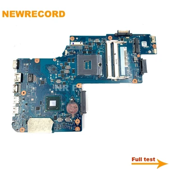 NEWRECORD H000052730 H000052740 PLACA de baza Pentru Toshiba Satellite C850 C855 L850 L855 Laptop Placa de baza HM70 DDR3 Gratuit CPU