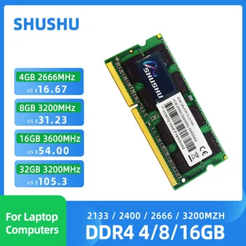SHUSHU Memoria Ram DDR4 8GB 4GB, 16GB 2133 mhz 2400MHz 2666MHz 3200MHz PC4-17000 19200 21300 25600 SODIMM RAM DDR4 Memorie Notebook