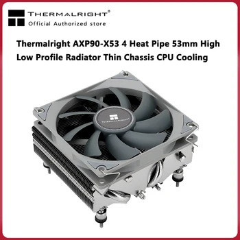 Thermalright AXP90-X53 4 Heat-Pipe-53mm Ridicat Scăzut Profil Radiator Subțire Carcasă de Răcire Pentru CPU Intel 115X 1200 1700 AM4 AM5