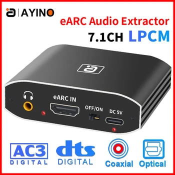 AYINO eARC Audio Extractor 192Khz DAC Converter AC3 DTS LPCM HDMI-Audio Compatibil Doar Adaptor Optic Coaxial 3.5 mm AUX