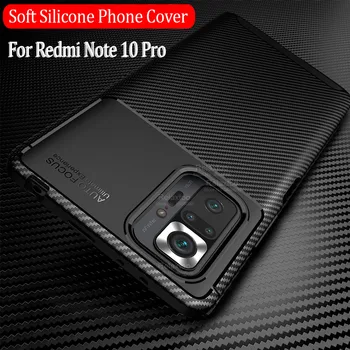 Caz Pentru Redmi Nota 10 Pro Capac din Fibra de Carbon Telefon Caz Pentru Xiaomi Redmi Nota 10 pro 10pro note10pro silicon rezistent la șocuri coques