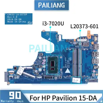 TPN-C135 Pentru HP Pavilion 15-DA 15T-DA 250 G7 i3-7020U Laptop Placa de baza L20373-601 EPK50 LA-G07DP SR3LD DDR4 Notebook Placa de baza