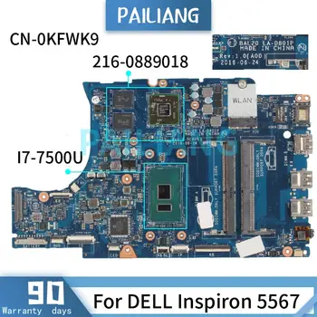 Placa de baza Pentru DELL Inspiron 5567 I7-7500U Laptop placa de baza NC-0KFWK9 0KFWK9 LA-D801P SR2ZV 216-0889018 DDR4 Testat OK