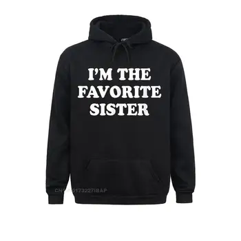 Eu sunt Sora Favorit Amuzant Frate Sis Fratele Tricou cu Gluga Pulover Hoodies de Agrement Jachete Haine de Design de Brand Nou