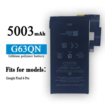 Original 5003mAh G63QN Baterie Pentru HTC Google Pixel 6 Pro Li-ion Polimer Acumulator Original Core