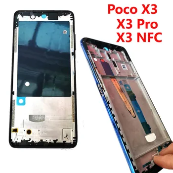 Original Pentru Xiaomi Poco X3 NFC Mijlocul Cadru Placa de Locuințe Bezel Pentru Poco X3, X3 Pro Masca Rama LCD Sprijinirea Cadru Frontal