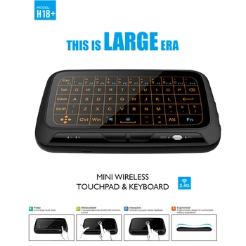 2.4 G Wireless Keyboard H18 Plus Air Mouse Mini Tastatura Touch Touchpad de dimensiuni Mari cu iluminare din spate pentru Raspberry Pi Smart TV Box Laptop PC