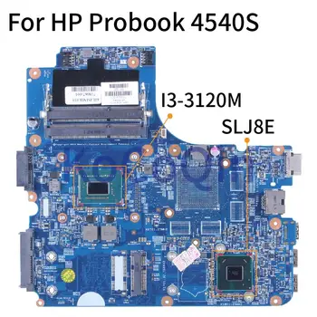 Pentru HP Probook 4540S I3-3120M Notebook Placa de baza SR0TY SLJ8E DDR3 Laptop Placa de baza